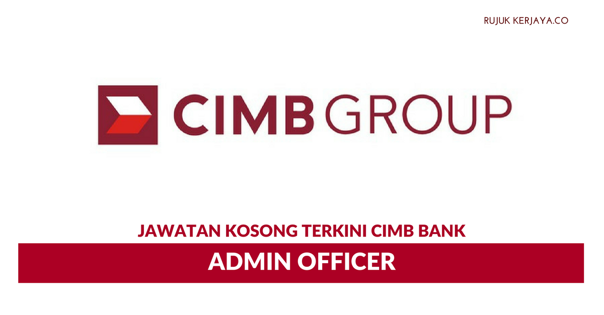 CIMB Group ~ Admin Officer