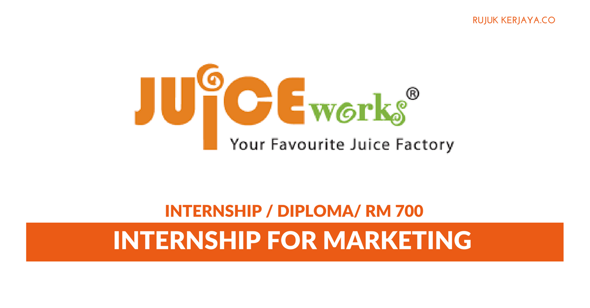 Internship For Marketing Di Juice Works