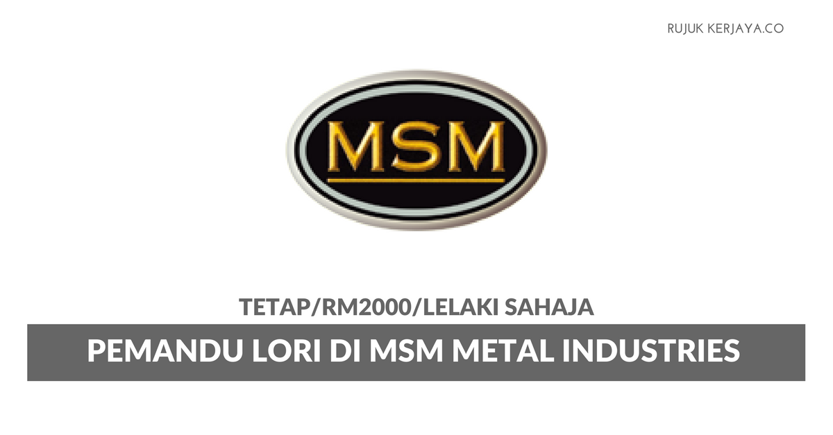 Pemandu Lori MSM Metal Industries