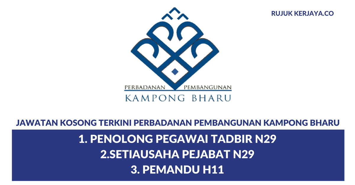 Perbadanan Pembangunan Kampong Bharu ~ Penolong Pegawai Tadbir