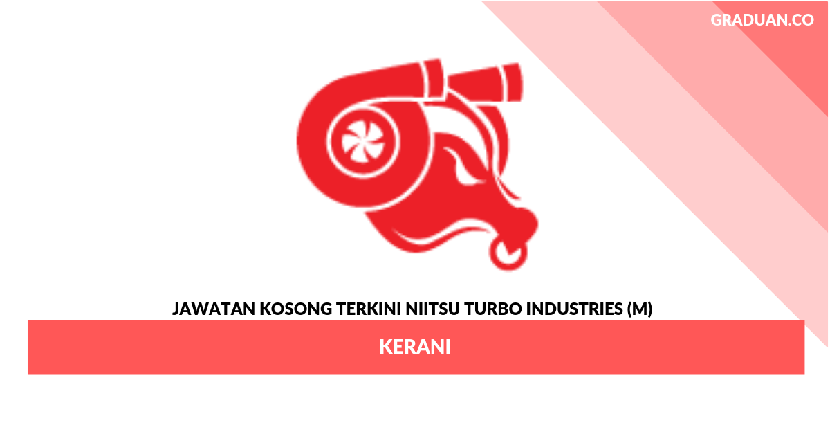 Permohonan Jawatan Kosong Terkini Niitsu Turbo Industries (M) _ Kerani