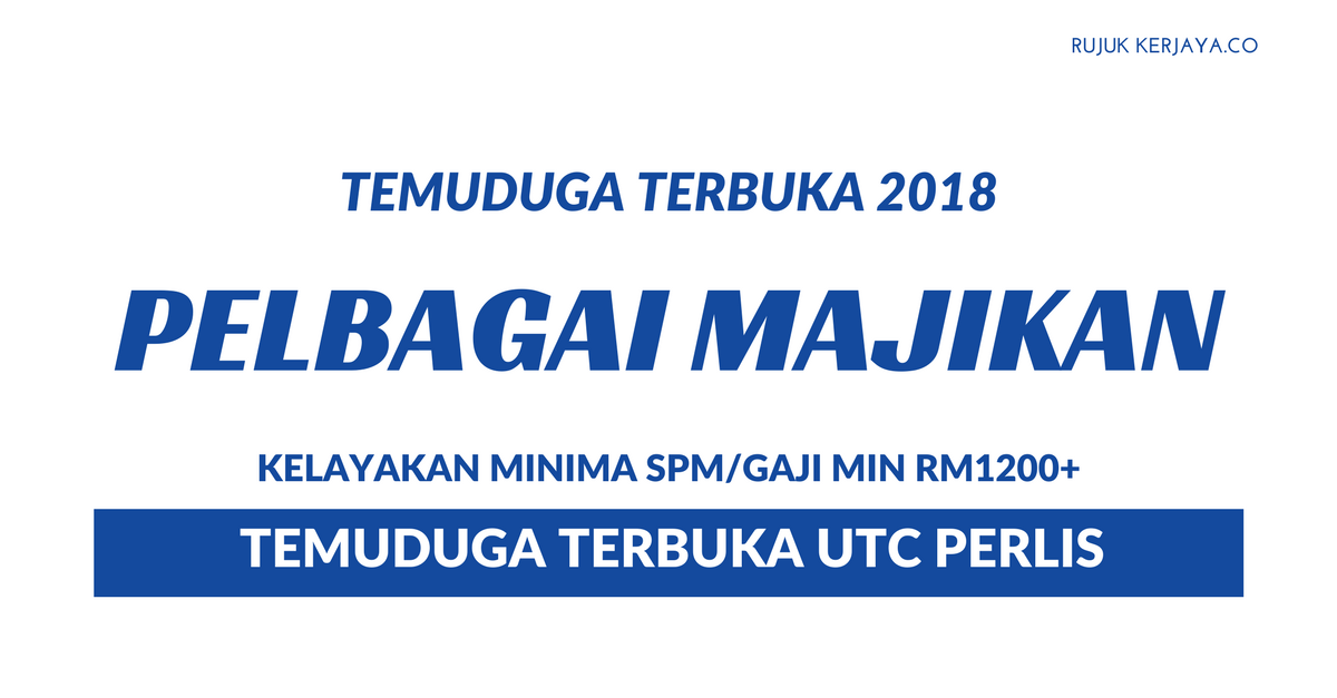 Temuduga Terbuka UTC Perlis