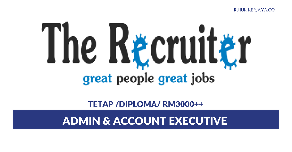 The Recruiter ~ Admin & Accounts Executive
