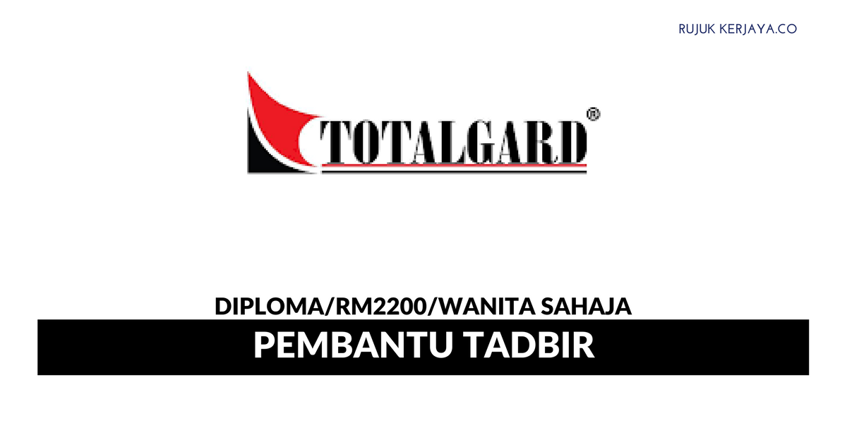 Totalgard Global ~ Pembantu Tadbir