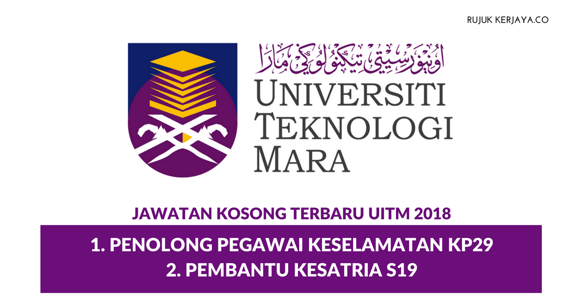 UiTM Negeri Sembilan ~ Penolong Pegawai Keselamatan KP29
