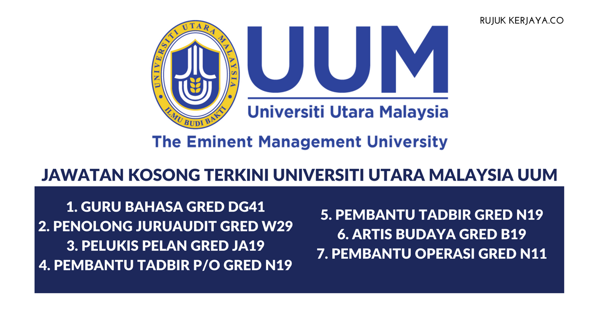 Permohonan Jawatan Kosong Universiti Utara Malaysia (UUM) Dibuka