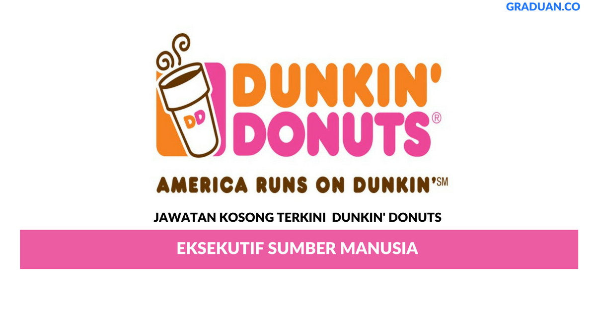 Permohonan Jawatan Kosong Terkini Dunkin' Donuts