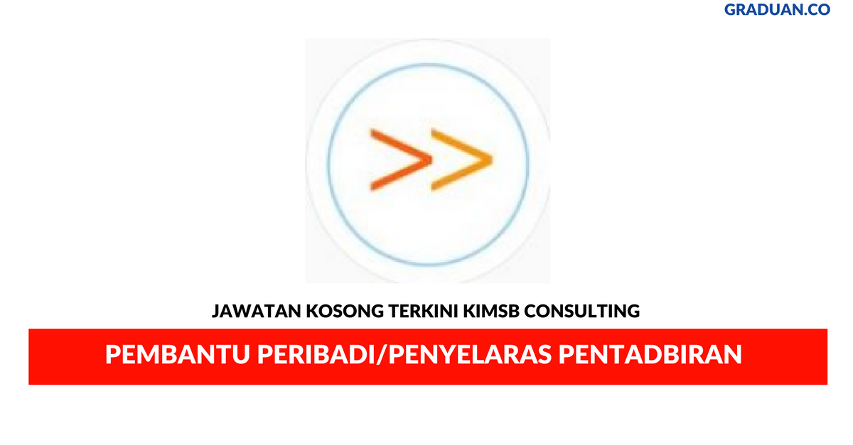 Permohonan Jawatan Kosong Terkini KIMSB Consulting