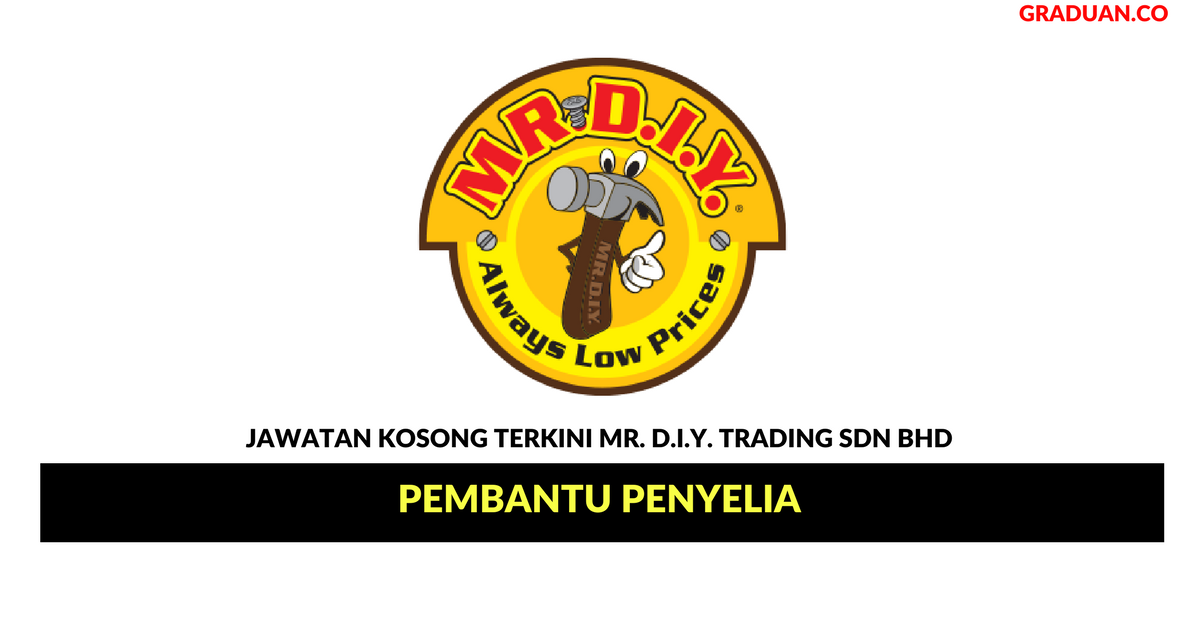 Permohonan Jawatan Kosong Terkini Mr. D.I.Y. Trading Sdn Bhd