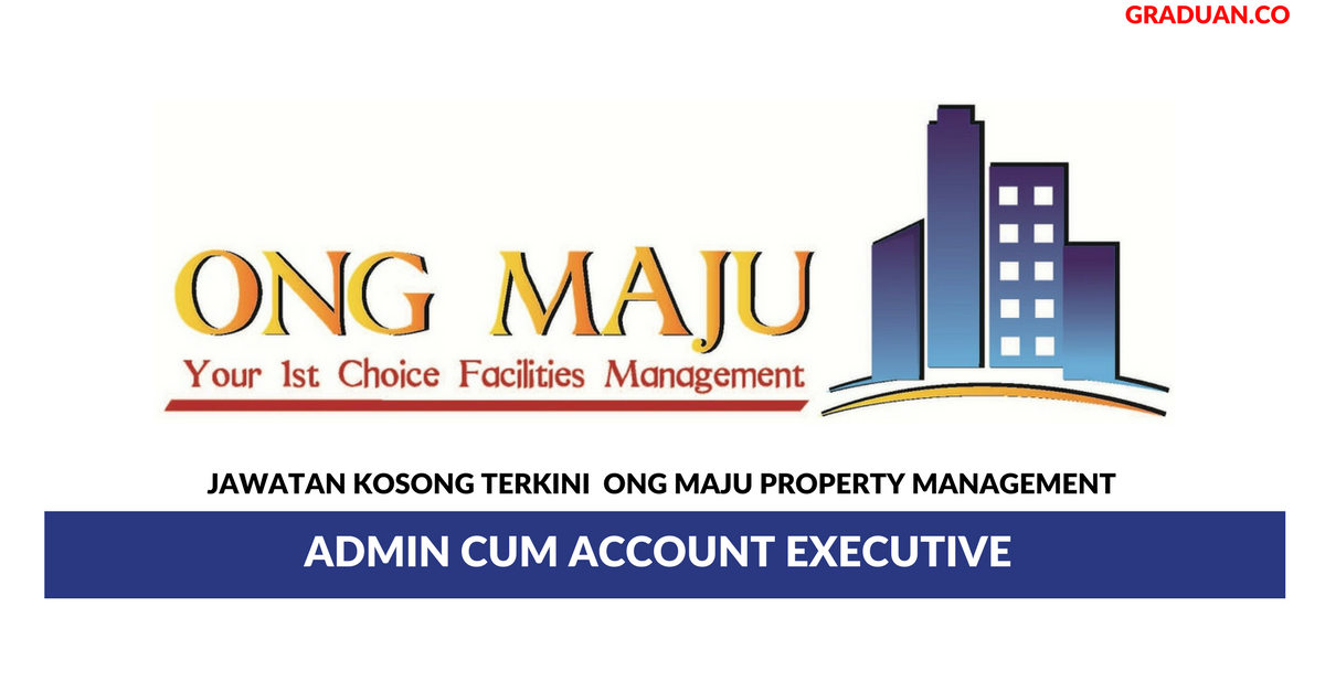 Permohonan Jawatan Kosong Terkini Ong Maju Property Management