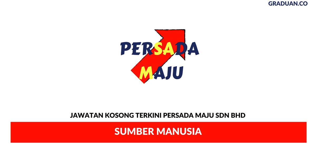 Permohonan Jawatan Kosong Terkini Persada Maju Sdn Bhd