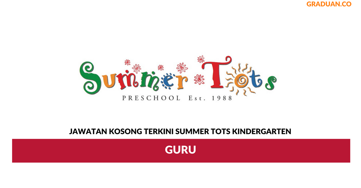 Permohonan Jawatan Kosong Terkini Summer Tots Kindergarten