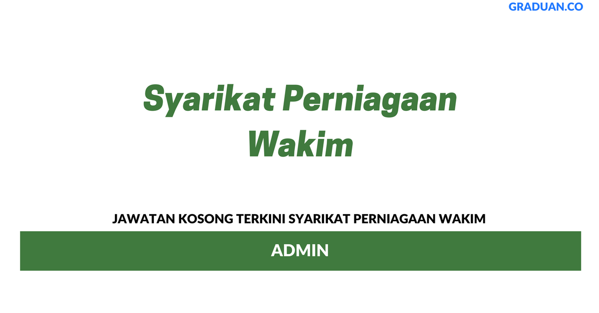 Permohonan Jawatan Kosong Terkini Syarikat Perniagaan Wakim