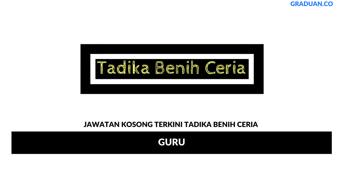 Permohonan Jawatan Kosong Terkini Tadika Benih Ceria