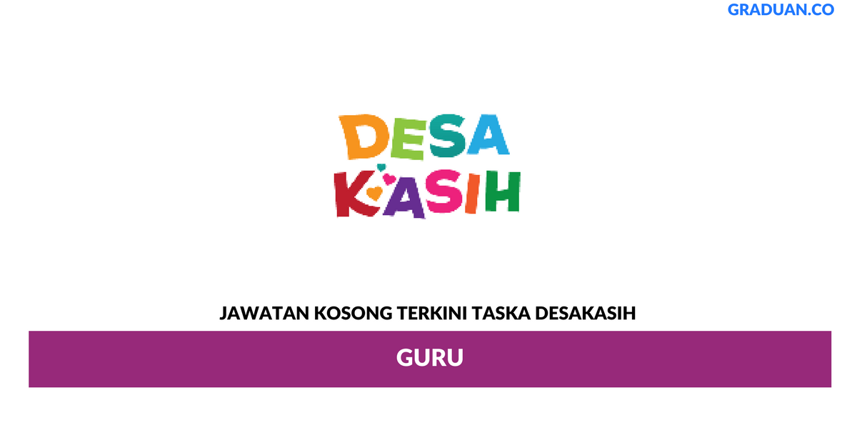 Permohonan Jawatan Kosong Terkini Taska Desakasih