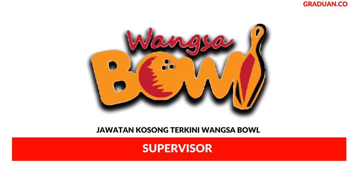 Permohonan Jawatan Kosong Terkini Wangsa Bowl