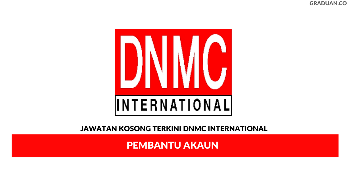 Permohonan Jawatan Kosong Terkini DNMC International Sdn Bhd