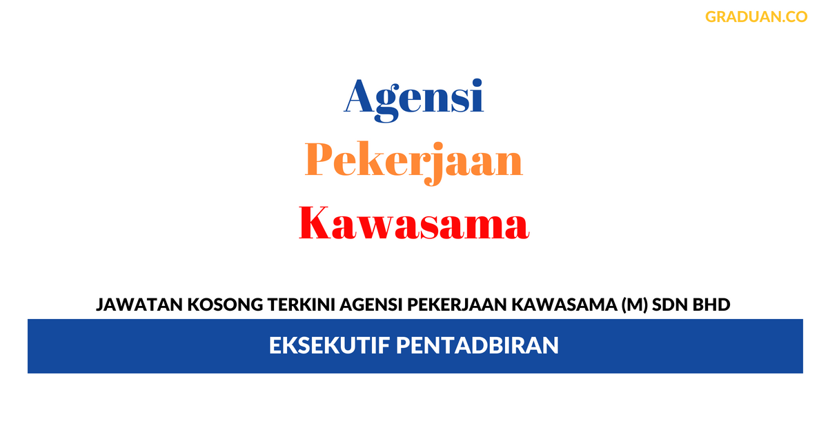 Permohonan Jawatan Kosong Terkini Agensi Pekerjaan Kawasama (M) Sdn Bhd