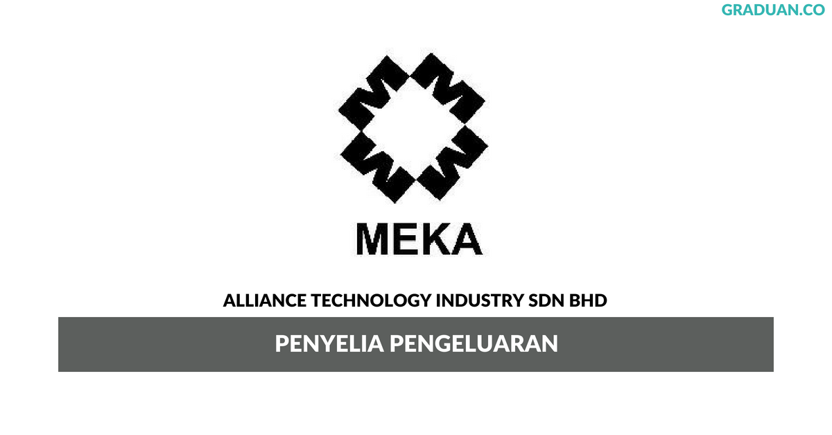 Permohonan Jawatan Kosong Terkini Alliance Technology Industry Sdn Bhd