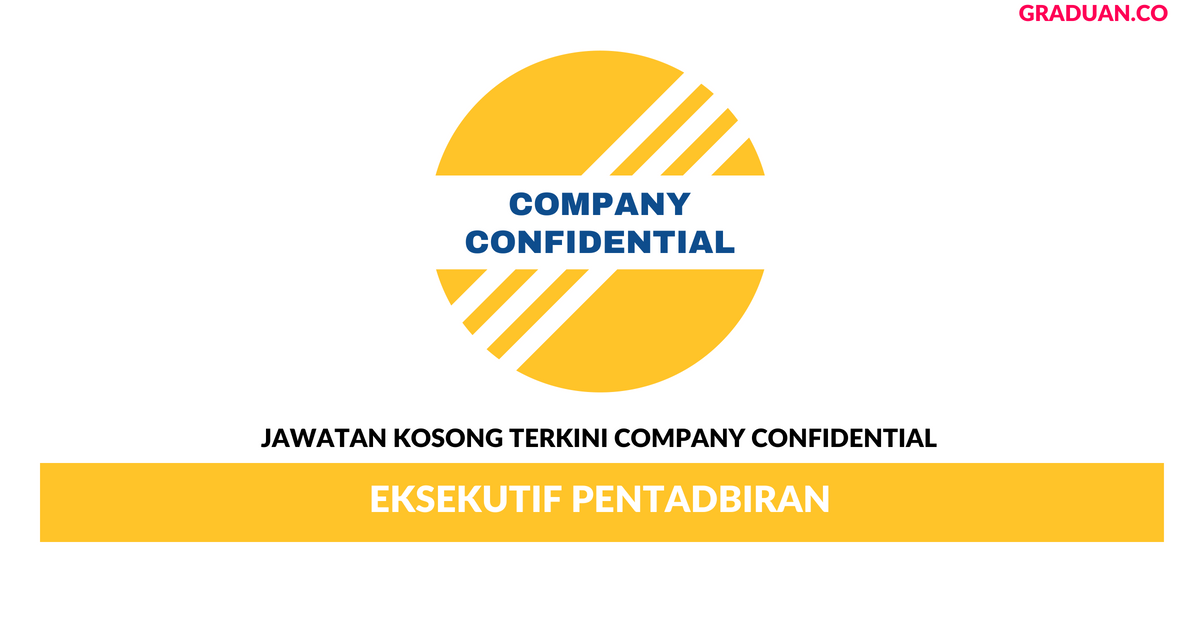 Permohonan Jawatan Kosong Terkini Company Confidential