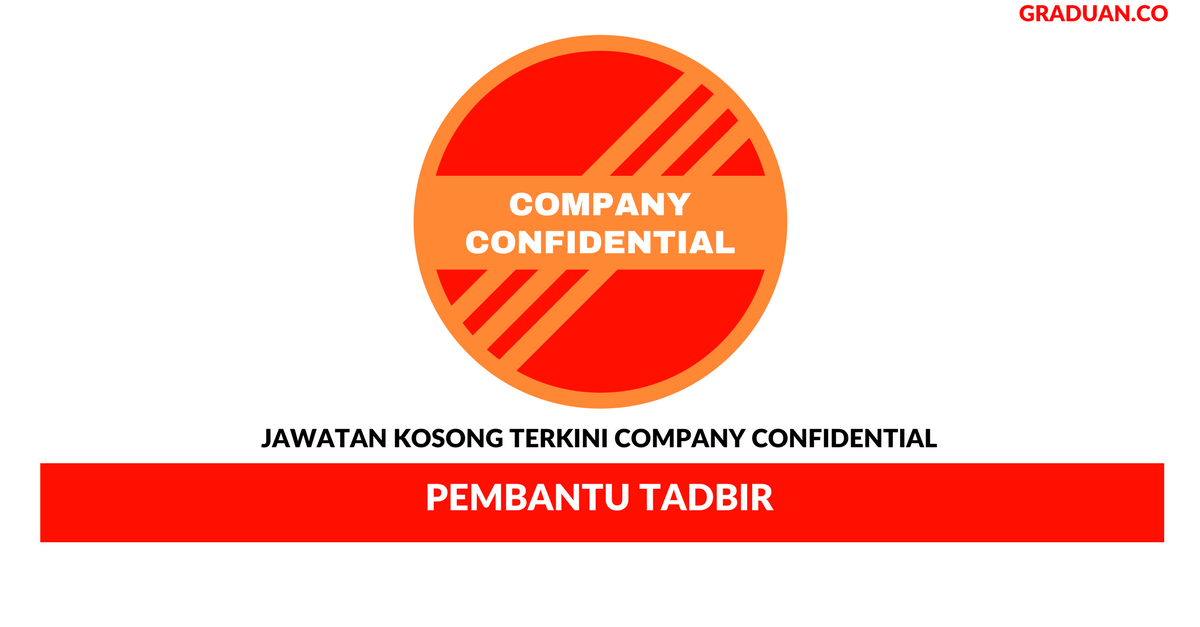 Permohonan Jawatan Kosong Terkini Company Confidential
