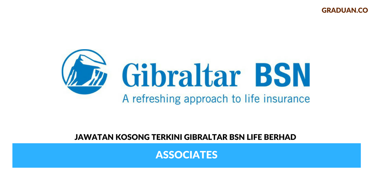 Permohonan Jawatan Kosong Terkini Gibraltar BSN Life Berhad
