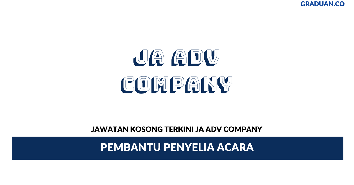 Permohonan Jawatan Kosong Terkini JA Adv Company