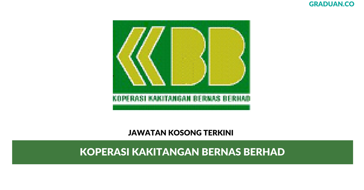 Permohonan Jawatan Kosong Terkini Koperasi Kakitangan BERNAS Berhad