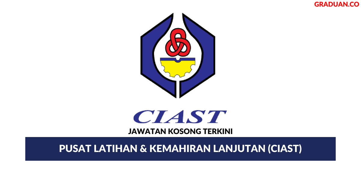 Pusat Latihan & Kemahiran Lanjutan (CIAST)