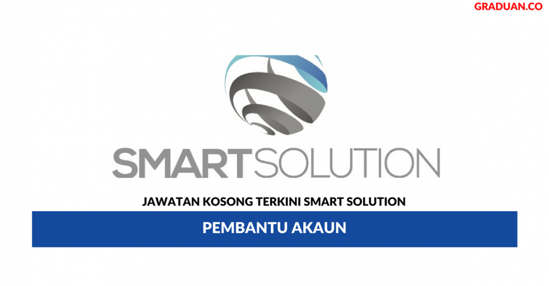 Permohonan Jawatan Kosong Smart Solution • Portal Kerja Kosong Graduan