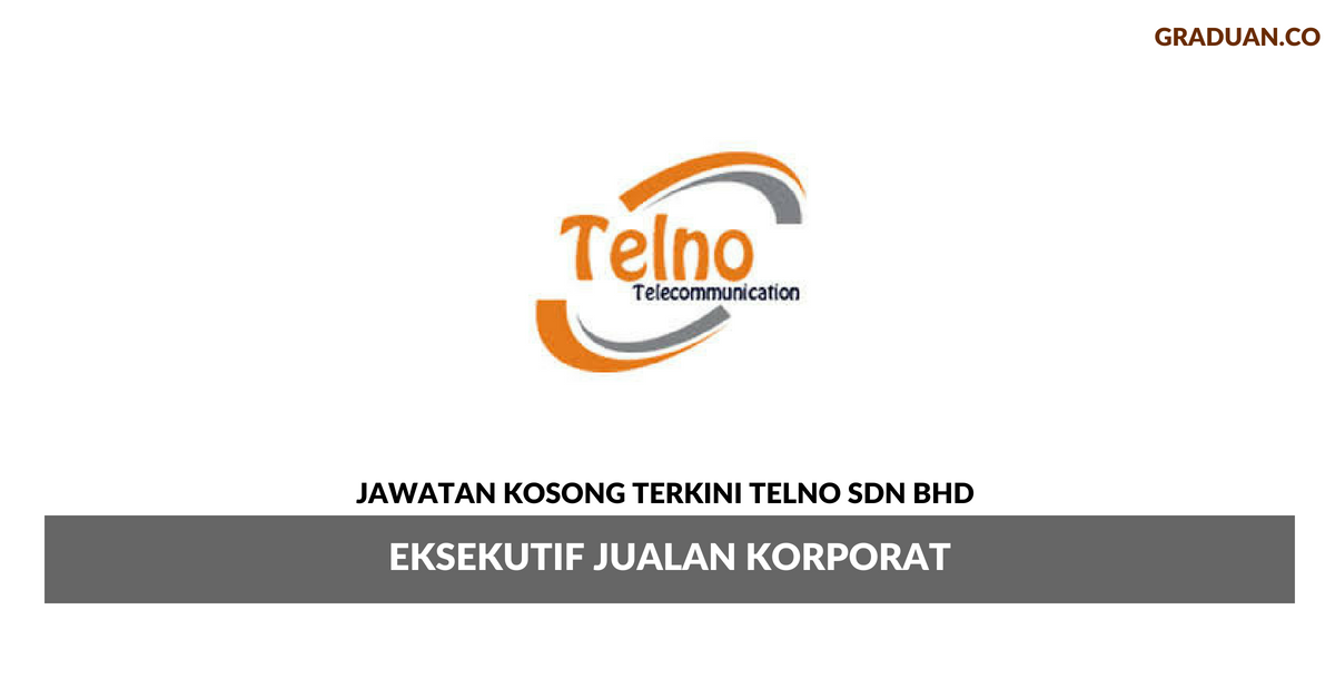 Permohonan Jawatan Kosong Terkini Telno Sdn Bhd