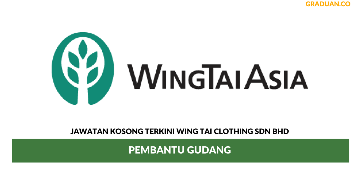 Permohonan Jawatan Kosong Terkini Wing Tai Clothing Sdn Bhd