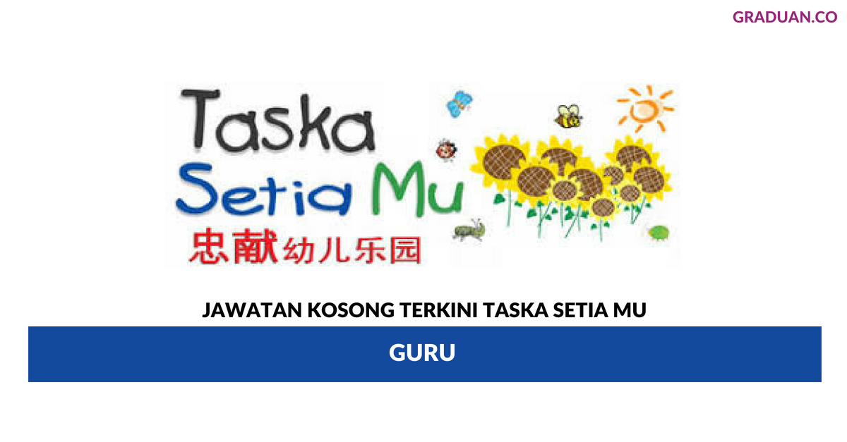 Permohonan Jawatan Kosong Terkini Taska Setia Mu