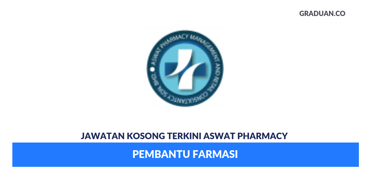 Permohonan Jawatan Kosong Terkini Aswat Pharmacy