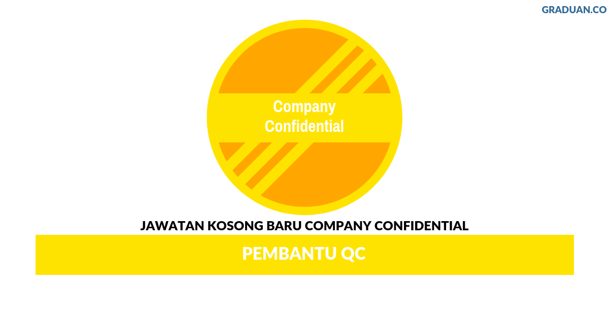 Permohonan Jawatan Kosong Terkini Company Confidential.