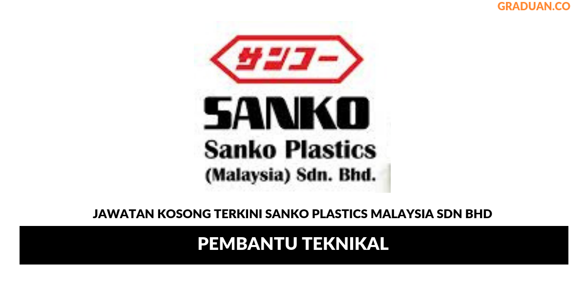 Permohonan Jawatan Kosong Terkini Sanko Plastics Malaysia