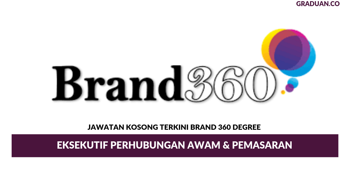 Permohonan Jawatan Kosong Terkini Brand 360 Degree