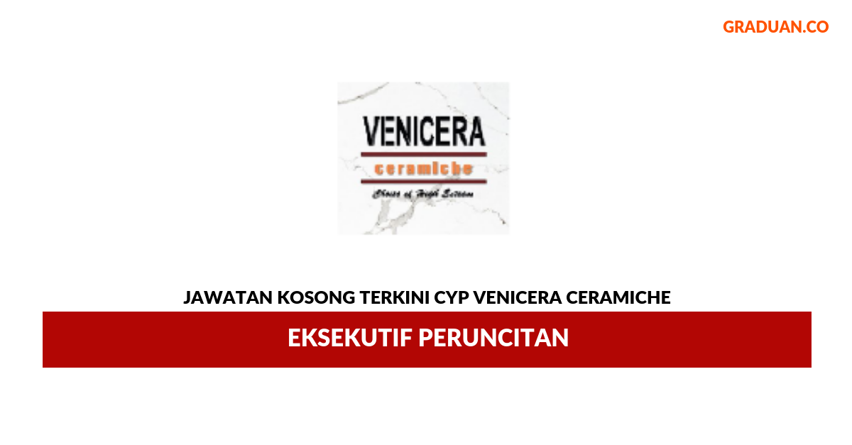Permohonan Jawatan Kosong Terkini CYP Venicera Ceramiche