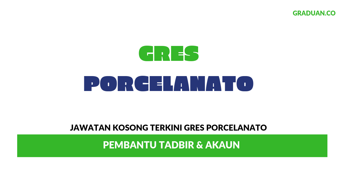 Permohonan Jawatan Kosong Terkini Gres Porcelanato