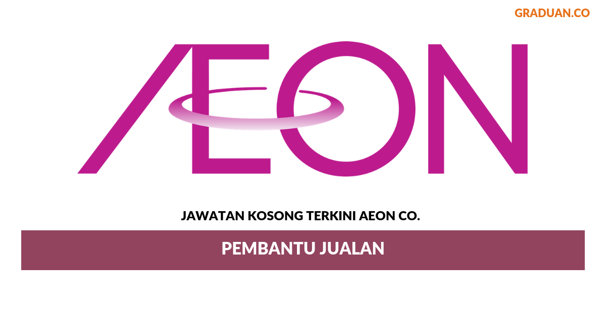 Permohonan Jawatan Kosong Terkini AEON Co. (M)