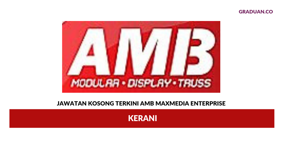 Permohonan Jawatan Kosong Terkini AMB Maxmedia Enterprise
