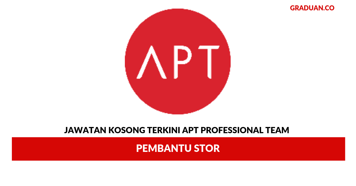 Permohonan Jawatan Kosong Terkini APT Professional Team