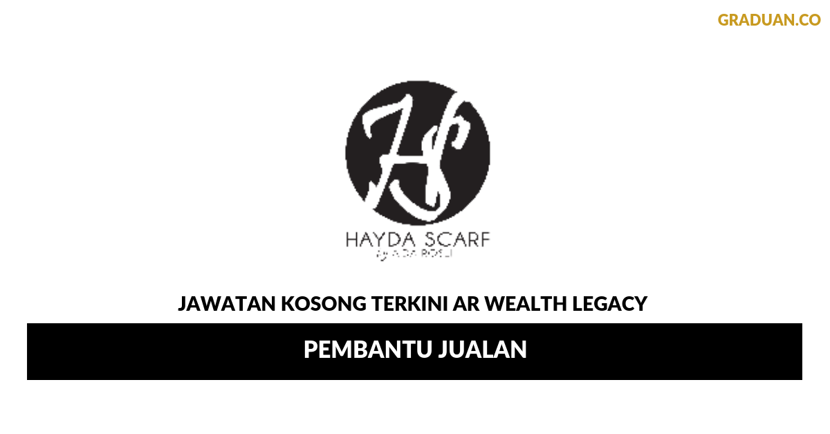 Permohonan Jawatan Kosong Terkini AR Wealth Legacy