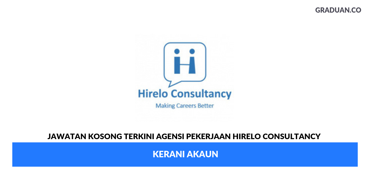 Permohonan Jawatan Kosong Terkini Agensi Pekerjaan Hirelo Consultancy