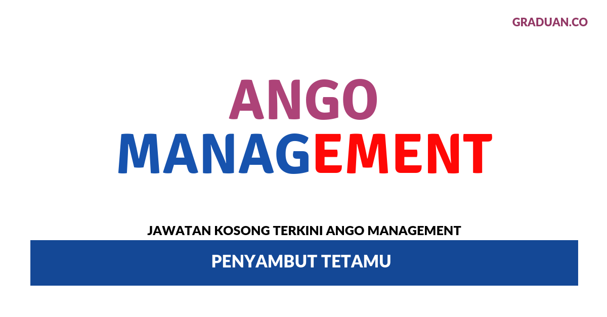 Permohonan Jawatan Kosong Terkini Ango Management