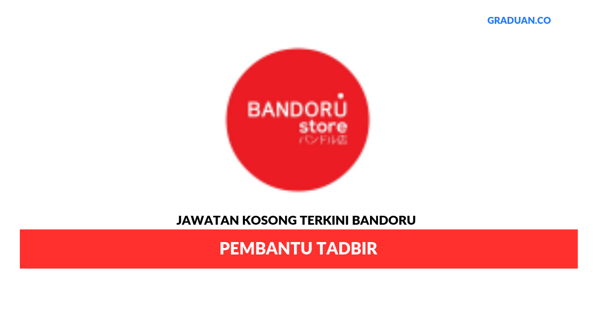 Permohonan Jawatan Kosong Terkini Bandoru