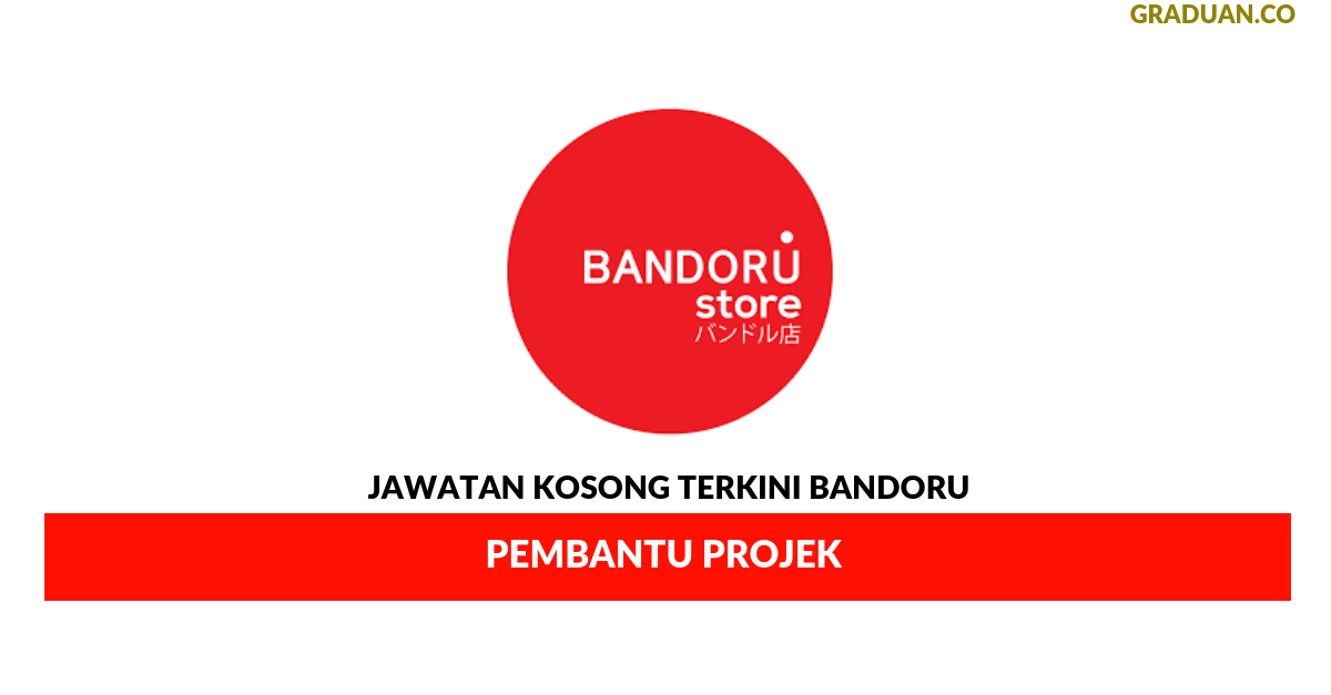Permohonan Jawatan Kosong Terkini Bandoru