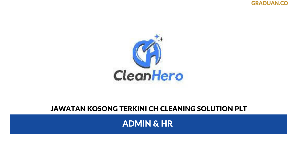 Permohonan Jawatan Kosong Terkini CH Cleaning Solution Plt