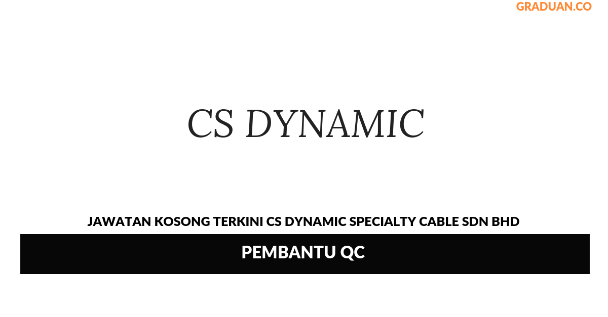 Permohonan Jawatan Kosong Terkini CS Dynamic Specialty Cable