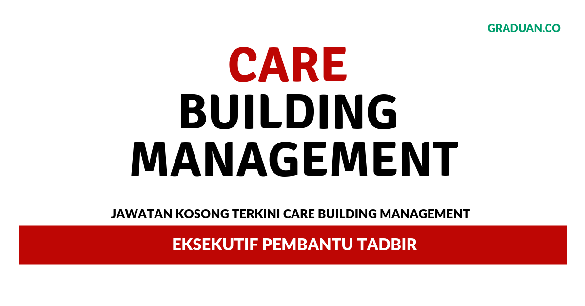 Permohonan Jawatan Kosong Terkini Care Building Management